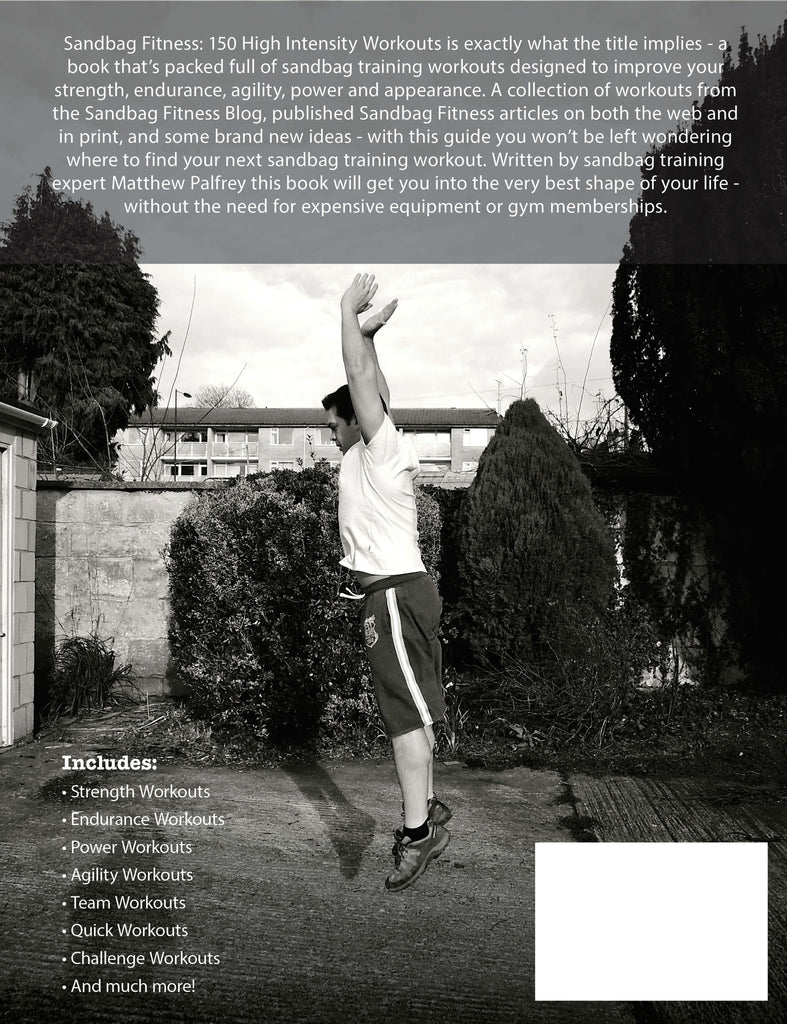 Sandbag Fitness 150 High Intensity Workouts Back Cover
